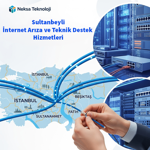 Sultanbeyli | İnternet Arıza ve Teknik Destek Hizmetleri