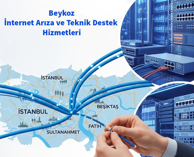 Beykoz | İnternet Arıza ve Teknik Destek Hizmetleri